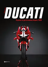 Broschiert Ducati : passion et performance depuis 1926 von Damien Bullot
