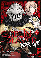 Broché Goblin slayer year one. Vol. 7 de Kumo Kagyu