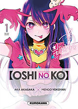 Broché Oshi no ko. Vol. 1 de Aka; Yokoyari, Mengo Akasaka