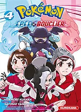 Broschiert Pokémon : Epée et Bouclier. Vol. 4 von Hidenori; Yamamoto, Satoshi Kusaka