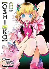 Broché Oshi no ko. Vol. 8 de Aka; Yokoyari, Mengo Akasaka