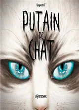 Broschiert Putain de chat. Vol. 12 von Stéphane; Tartuff Lapuss'