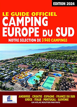 Broché Camping Europe du Sud : la sélection de 3.940 campings : le guide officiel de Mariam Azaiez