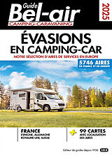 Broché Guide Bel-air camping-caravaning 2025 : évasions en camping-car : notre sélection d'aires de services en Europe, 5.74... de Mariam Azaiez