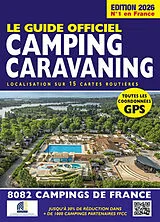 Kartonierter Einband Guide officiel camping caravaning Edition 2026 von tba