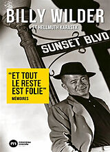 Broché Et tout le reste est folie : mémoires de Billy Wilder