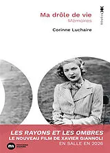 Broschiert Ma drôle de vie : mémoires von Corinne Luchaire