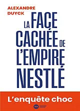 Broschiert La face cachée de lempire Nestlé von Alexandre Duyck