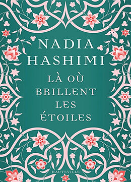 Broschiert Là où brillent les étoiles von Nadia Hashimi