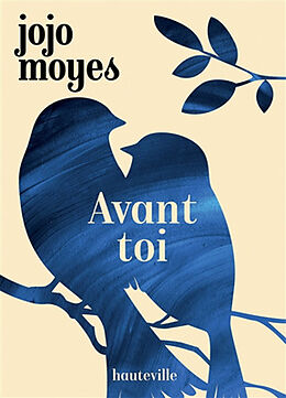 Broschiert Avant toi von Jojo Moyes