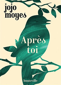 Kartonierter Einband Après toi von Jojo Moyes