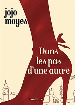 Broché Dans les pas d'une autre de Jojo Moyes