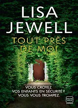 Broschiert Tout près de moi von Lisa Jewell