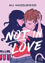 Broschiert Not in love von Ali Hazelwood