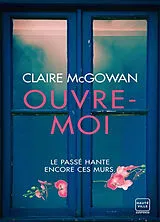 Broschiert Ouvre-moi von Claire McGowan