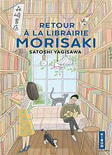 Broschiert Retour à la librairie Morisaki von Satoshi Yagisawa
