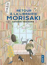 Broschiert Retour à la librairie Morisaki von Satoshi Yagisawa