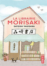 Broschiert La librairie Morisaki von Satoshi Yagisawa