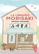 Broschiert La librairie Morisaki von Satoshi Yagisawa