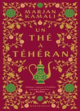 Broschiert Un thé à Téhéran von Marjan Kamali