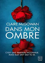 Broschiert Dans mon ombre von Claire McGowan