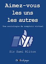 E-Book (epub) Aimez-vous les uns les autres von Sir Sami Rliton