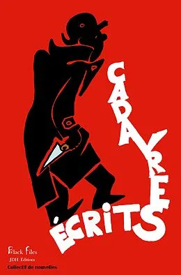 E-Book (epub) CADAVRES ÉCRITS von Alain Maufinet, Carlo Sibille Lumia, Yoann Laurent-Rouault