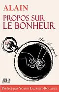 E-Book (epub) Propos sur le bonheur - éditions 2022 von Yoann Laurent-Rouault, Alain