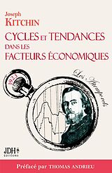 eBook (epub) Cycles et tendances dans les facteurs économiques de Thomas Andrieu, Joseph Kitchin