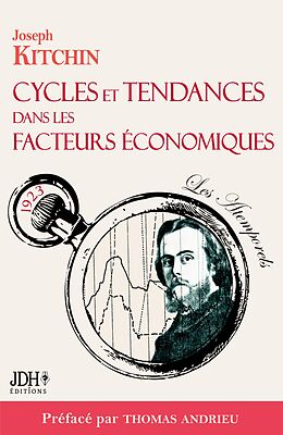 eBook (epub) Cycles et tendances dans les facteurs économiques de Thomas Andrieu, Joseph Kitchin