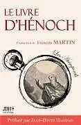 Kartonierter Einband Le Livre d'Hénoch ou l'apocryphe censuré de la Bible von Hénoch