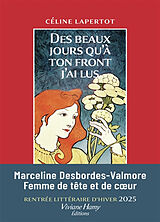 Broché Des beaux jours qu'à ton front j'ai lus de Céline Lapertot