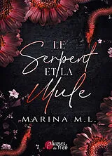 Broschiert Le Serpent et la mule von Marina M.L.