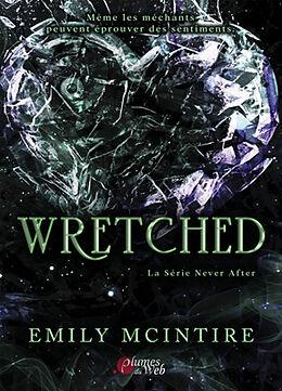 Broché La série Never after. Wretched de Emily McIntire