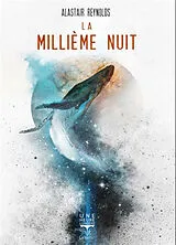 Broschiert La millième nuit von Alastair Reynolds