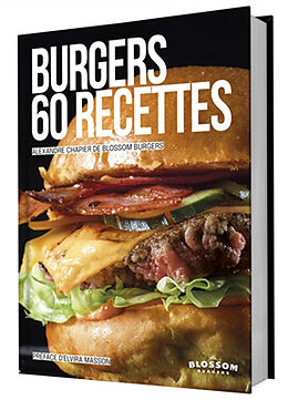 Broché Burgers : 60 recettes de Alexandre Chapier