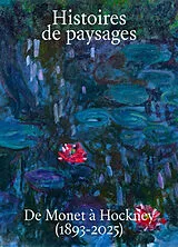 Broschiert Histoires de paysages : de Monet à Hockney (1893-2025) von Wat-p