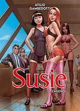 Broschiert Susie. Vol. 2. L'agence von Atilio Gambedotti
