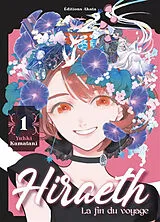 Broschiert Hiraeth : la fin du voyage. Vol. 1 von Yuhki Kamatani