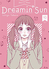 Broché Dreamin' sun. Vol. 10 de Ichigo Takano