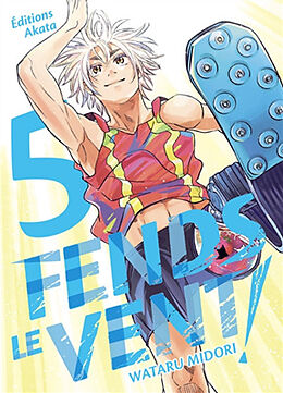 Broché Fends le vent !. Vol. 5 de Wataru Midori