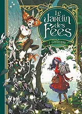 Broschiert Le jardin des fées. Vol. 2. La petite reine von Audrey; Moretti, Nora Alwett