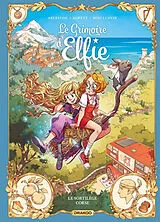 Broschiert Le grimoire d'Elfie. Vol. 6. Le sortilège corse von Christophe; Alwett, Audrey; Ludvin, Mini Arleston
