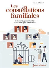 Broschiert Les constellations familiales : se libérer du passé familial et s'ouvrir au présent de sa vie von Maureen Boigen