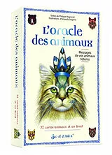 Broschiert L'oracle des animaux : messages de vos animaux totems von Philippe Regnicoli, Amanda Grigorio