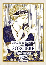 Broschiert Usages & savoirs de sorcière : l'agenda 2026 von COLLECTIF