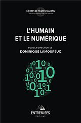 Broché L'humain et le numérique de Dominique ; Collectif Lamoureux