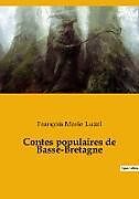 Couverture cartonnée Contes populaires de Basse-Bretagne de François Marie Luzel