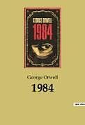 Couverture cartonnée 1984 de George Orwell