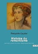 Couverture cartonnée Histoire du romantisme de Théophile Gautier